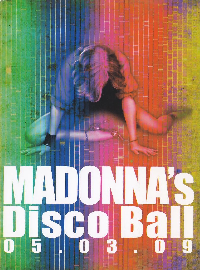 Madonnas Disco Ball 05.03.09